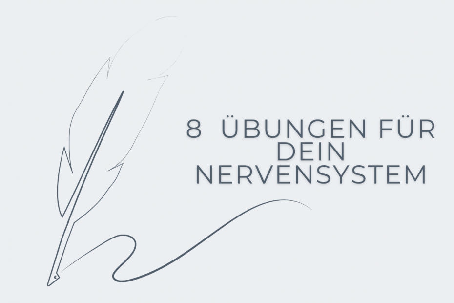 8 Übungen für das Nervensystem