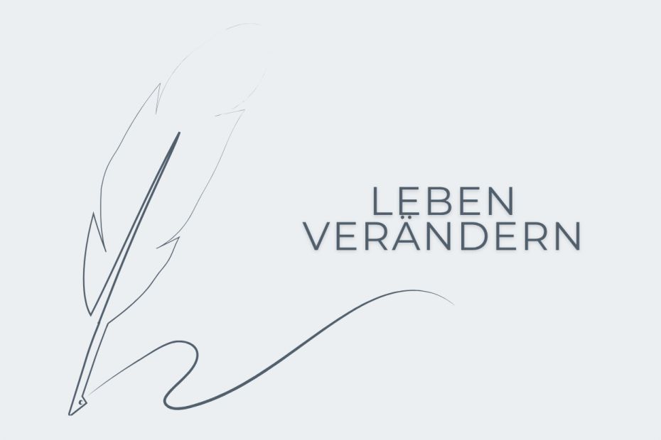 Leben Verändern